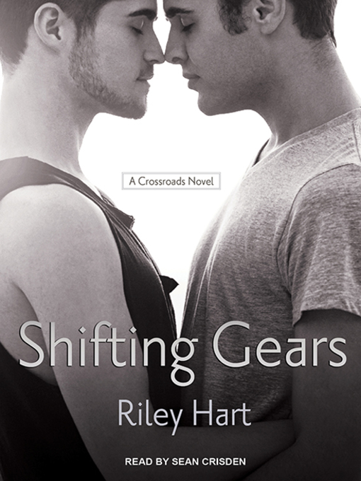 Title details for Shifting Gears by Riley Hart - Available